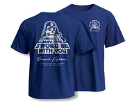 "May The Sword Be With You" Cobalt T-Shirt